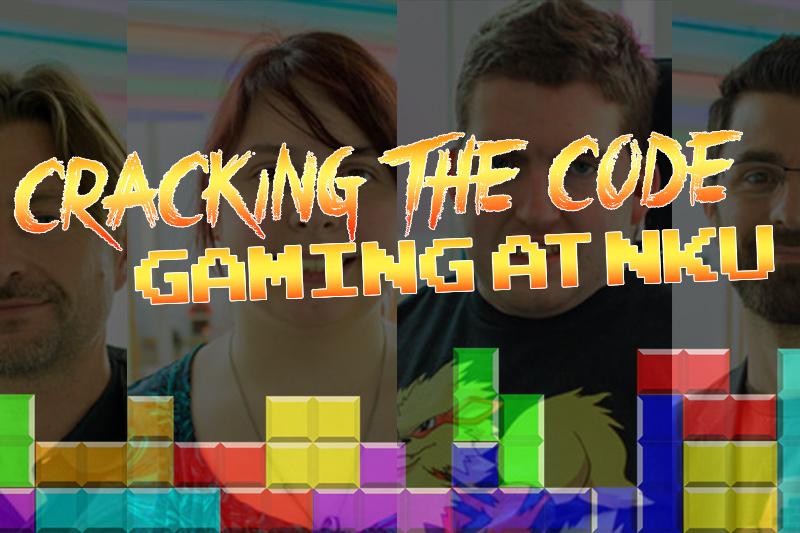 Cracking The Code: Gaming At NKU