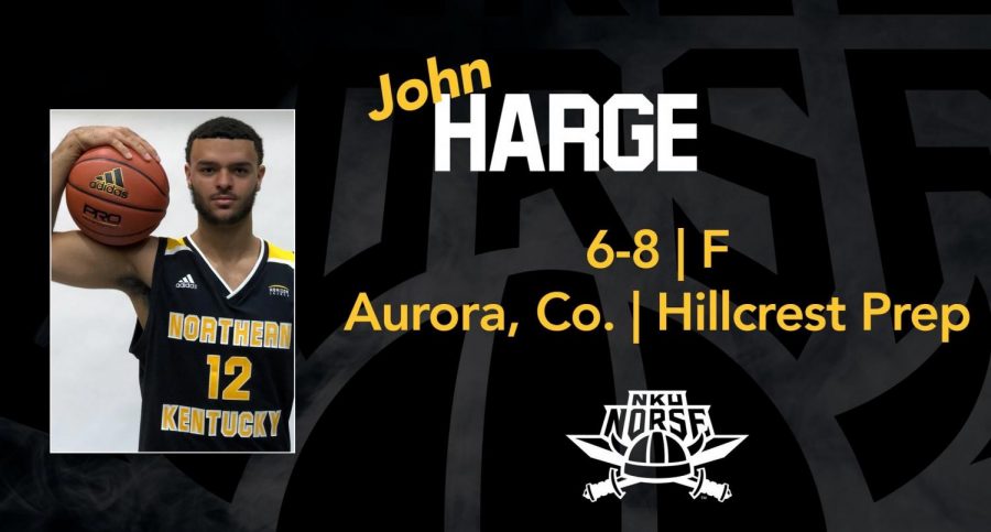 Left middle photo of John Harge. Middle of the graphic has text that reads "John Harge, 6'8" Forward, Aurora Co., Hillcrest Prep" NKU logo at the bottom