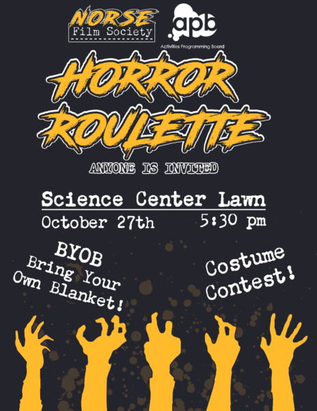 Horror Roulette is on Oct. 27 at 5:30 on the Science Center Lawn. A costume contest will occur along with the film showings. 
